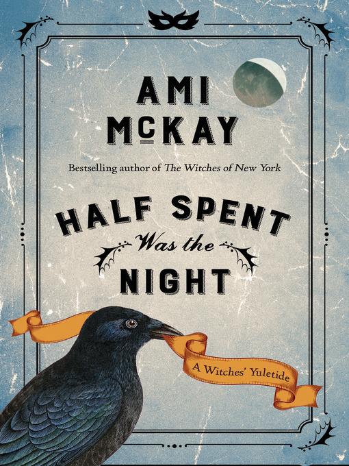 Title details for Half Spent Was the Night by Ami McKay - Wait list